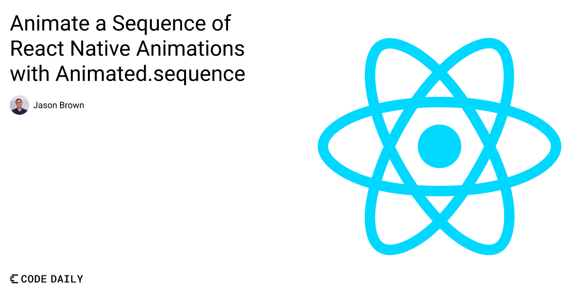 Animate a Sequence of React Native Animations with 
